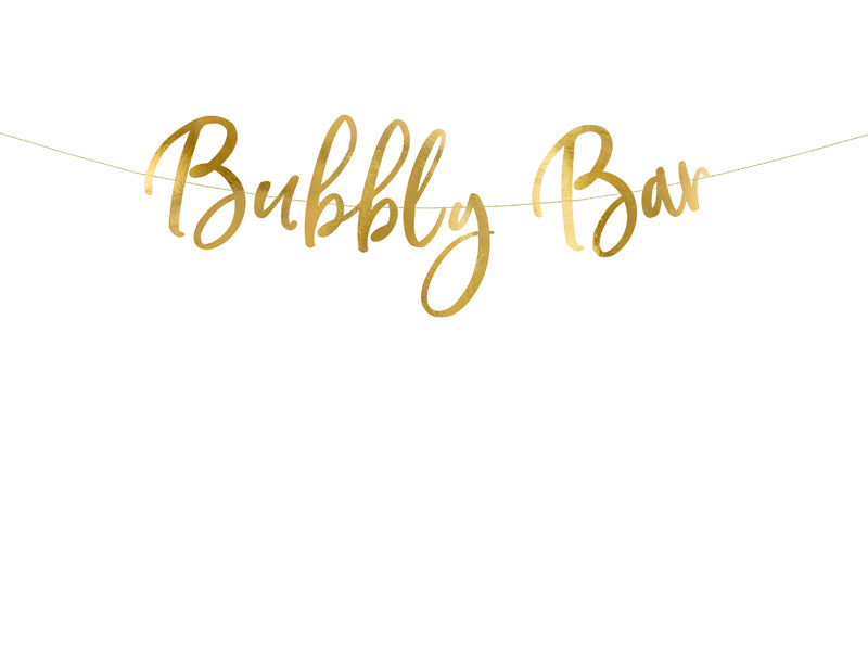 Bubbly Bar - Banner i guld 83x21cm